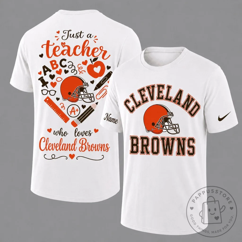 Cleveland Browns Teacher Shirt, Just a Teacher Who Loves Cleveland Browns T-Shirt 19 Cleveland Browns Teacher Shirt, Just a Teacher Who Loves Cleveland Browns T-Shirt